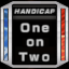One on Two Handicap