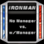 Single Ironman W/Manager