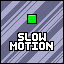 Slow Motion Bolt