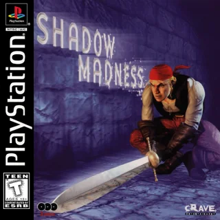 Shadow Madness — PlayStation